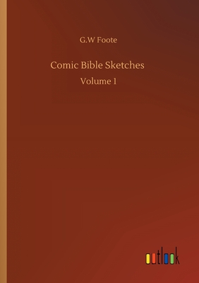 Comic Bible Sketches :Volume 1