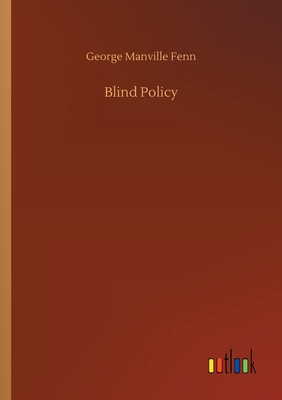 Blind Policy