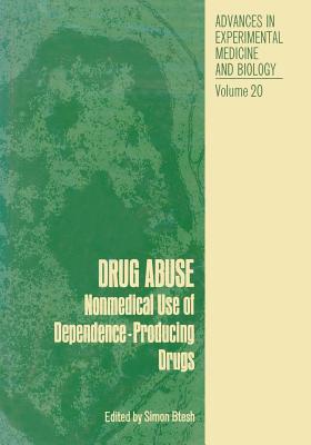 Drug Abuse: Nonmedical Use of Dependence-Producing Drugs