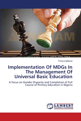 غلاف كتاب Implementation Of MDGs In The Management Of Universal Basic Education