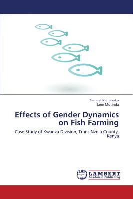 Effects of Gender Dynamics on Fish Farming