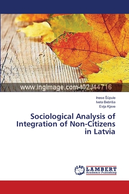 غلاف كتاب Sociological Analysis of Integration of Non-Citizens in Latvia