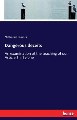 Dangerous deceits:An examination of the teaching of our Article Thirty-one