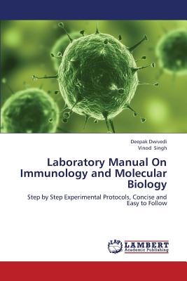 Laboratory Manual on Immunology and Molecular Biology