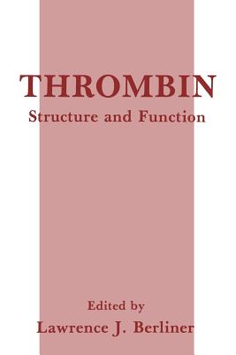 Thrombin : Structure and Function