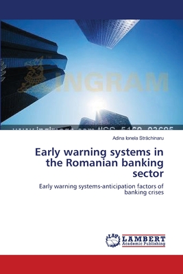Early warning systems in the Romanian banking sector