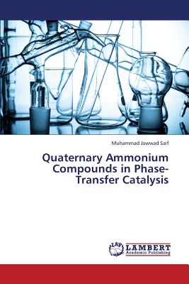 Quaternary Ammonium Compounds in Phase-Transfer Catalysis
