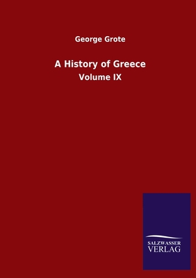 A History of Greece:Volume IX