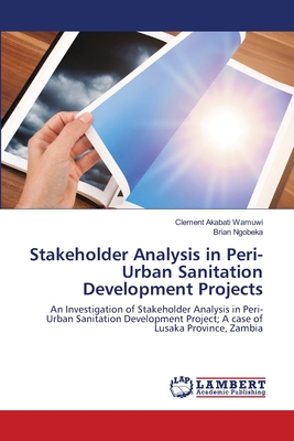Stakeholder Analysis in Peri-Urban Sanitation Development Projects