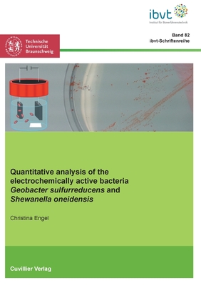 Quantitative analysis of the electrochemically active bacteria Geobacter sulfurreducens and Shewanella oneidensis
