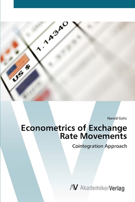 Econometrics of Exchange Rate Movements