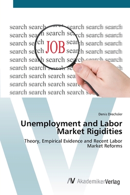 Unemployment and Labor Market Rigidities