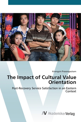 The Impact of Cultural Value Orientation