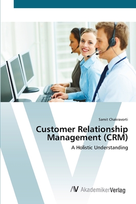 Customer Relationship Management (CRM)