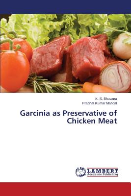 Garcinia as Preservative of Chicken Meat