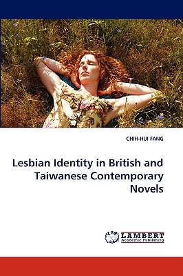 غلاف كتاب Lesbian Identity in British and Taiwanese Contemporary Novels