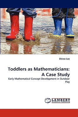 غلاف كتاب Toddlers as Mathematicians: A Case Study