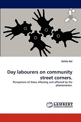 غلاف كتاب Day labourers on community street corners.