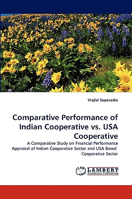 Comparative Performance of Indian Cooperative vs. USA Cooperative