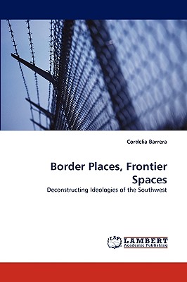 غلاف كتاب Border Places, Frontier Spaces