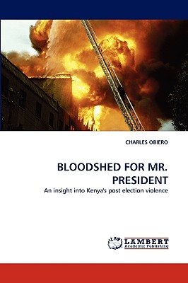 غلاف كتاب BLOODSHED FOR MR. PRESIDENT