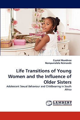 غلاف كتاب Life Transitions of Young Women and the Influence of Older Sisters