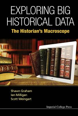 Exploring Big Historical Data : The Historian