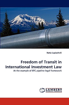 Freedom of Transit in International Investment Law