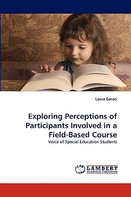 غلاف كتاب Exploring Perceptions of Participants Involved in a Field-Based Course
