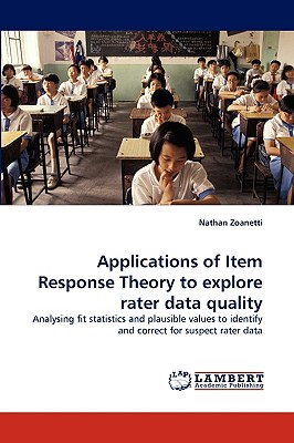 غلاف كتاب Applications of Item Response Theory to Explore Rater Data Quality