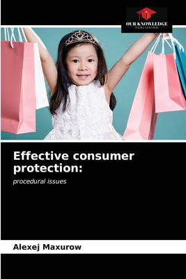 Effective consumer protection: