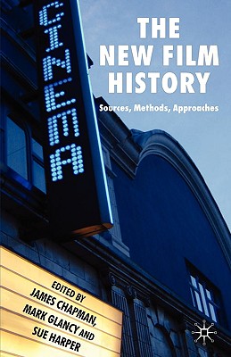 غلاف كتاب The New Film History: Sources, Methods, Approaches