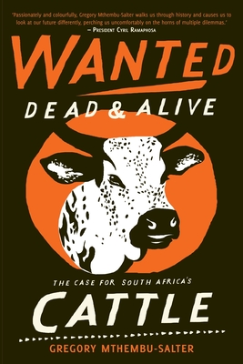 Wanted Dead and Alive: The Case for South Africa