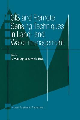 GIS and Remote Sensing Techniques in Land- and Water-management