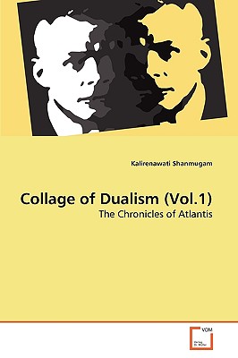غلاف كتاب Collage of Dualism (Vol.1)