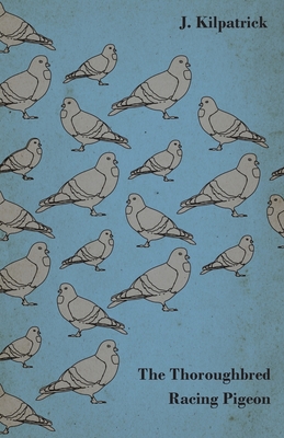 غلاف كتاب The Thoroughbred Racing Pigeon