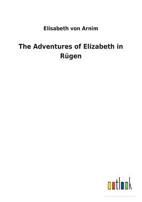 The Adventures of Elizabeth in Rügen