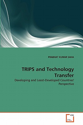 TRIPS and Technology Transfer