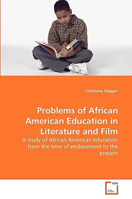 غلاف كتاب Problems of African American Education in Literature and Film