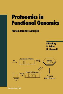 Proteomics in Functional Genomics : Protein Structure Analysis