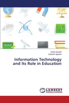 غلاف كتاب Information Technology and Its Role in Education
