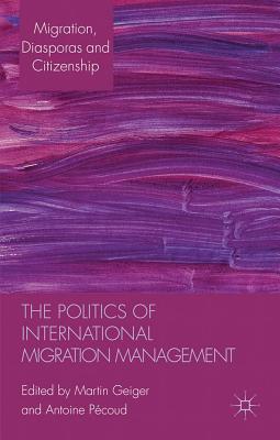 غلاف كتاب The Politics of International Migration Management
