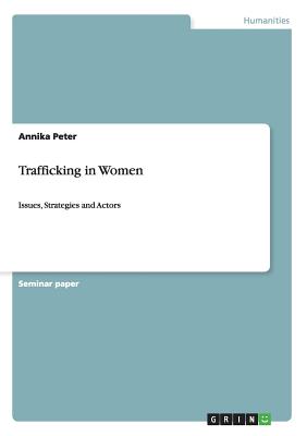 غلاف كتاب Trafficking in Women:Issues, Strategies and Actors