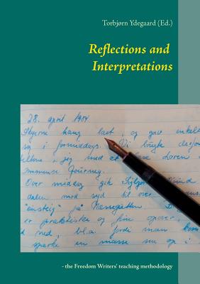 غلاف كتاب Reflections and Interpretations:- the Freedom Writers' teaching methodology