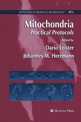 Mitochondria : Practical Protocols