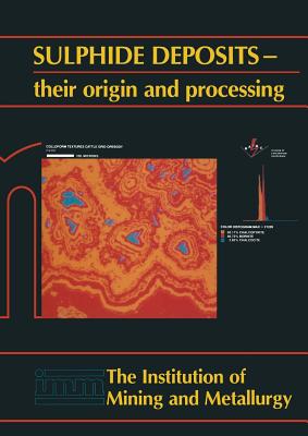 غلاف كتاب Sulphide deposits-their origin and processing