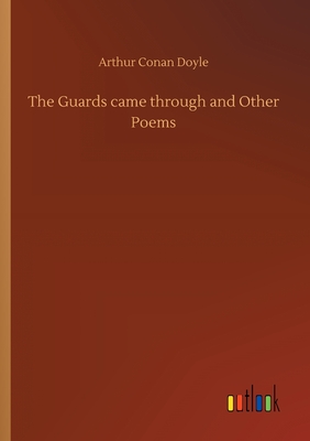 The Guards came through and Other Poems