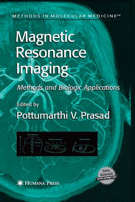 Magnetic Resonance Imaging : Methods and Biologic Applications