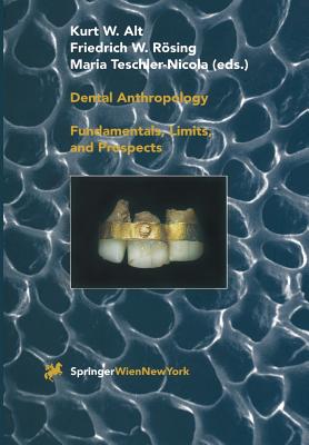 غلاف كتاب Dental Anthropology : Fundamentals, Limits and Prospects
