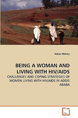 غلاف كتاب BEING A WOMAN AND LIVING WITH HIV/AIDS